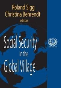 Social Security in the Global Village - 