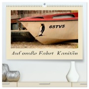 Auf große Fahrt, Kapitän (hochwertiger Premium Wandkalender 2026 DIN A2 quer), Kunstdruck in Hochglanz - Lucy M. Laube