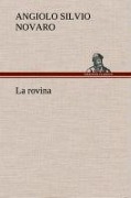 Cover-Bild zum Titel 'La rovina' von 'Angiolo Silvio Novaro'