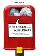Cover-Bild zum Titel 'Gedanken für den Mülleimer' von 'Anke Precht'
