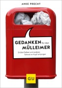 Cover-Bild zum Titel 'Gedanken für den Mülleimer' von 'Anke Precht'