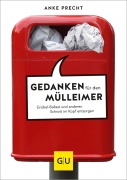 Cover-Bild zum Titel 'Gedanken für den Mülleimer' von 'Anke Precht'