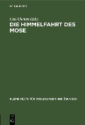 Cover-Bild zum Titel 'Die Himmelfahrt des Mose' von ''