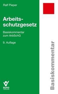 Arbeitsschutzgesetz - Ralf Pieper
