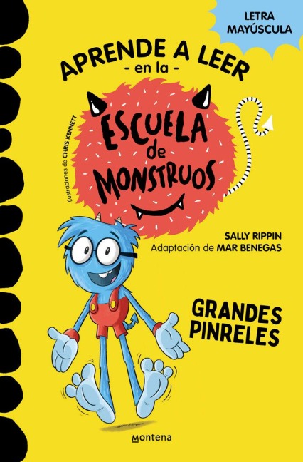 Grandes Pinreles / Pete's Big Feet: School of Monsters - Sally Rippin, Mar Benegas