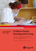 Cover-Bild zum Titel 'Evidence based Nursing and Caring' von 'Johann Behrens, Gero Langer'