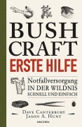 Cover-Bild zum Titel 'Bushcraft - Erste Hilfe - Notfallversorgung in der Wildnis - schnell und einfach' von 'Dave Canterbury'