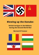 Cover-Bild zum Titel 'Blowing up the Danube' von 'Bernard O'Connor'