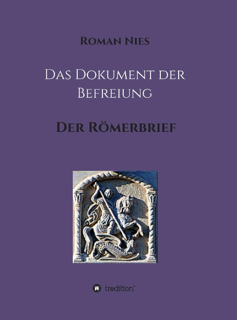 Das Dokument der Befreiung - Roman Nies