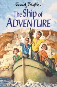 Cover-Bild zum Titel 'The Ship of Adventure' von 'Enid Blyton'