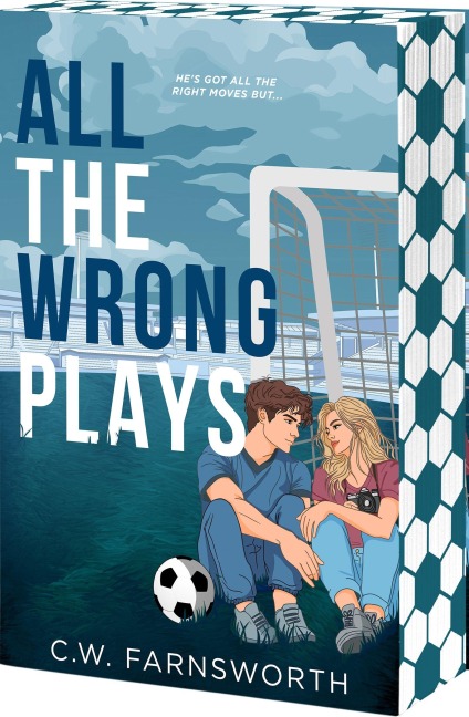 All the Wrong Plays - C W Farnsworth