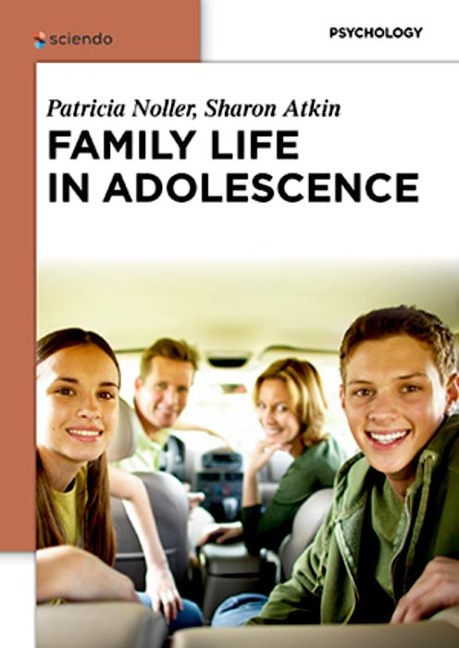 Family Life in Adolescence - Patricia Noller, Sharon Atkin