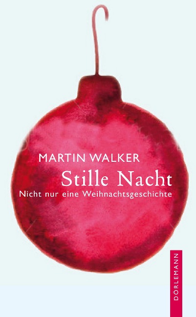 Stille Nacht - Martin Walker