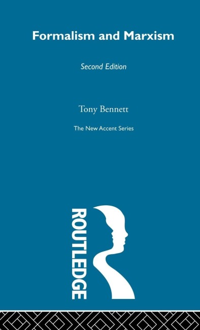 Formalism and Marxism - Tony Bennett