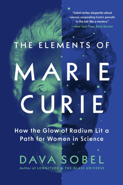 The Elements of Marie Curie - Dava Sobel