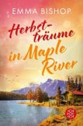 Cover-Bild zum Titel 'Herbstträume in Maple River' von 'Emma Bishop'