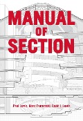 Cover-Bild zum Titel 'Manual of Section' von 'Paul Lewis, Marc Tsurumaki, David J. Lewis'