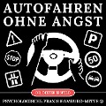 Cover-Bild zum Titel 'Autofahren ohne Angst' von 'Dieter Eisfeld'