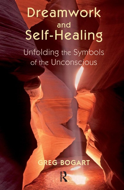 Dreamwork and Self-Healing - Greg Bogart