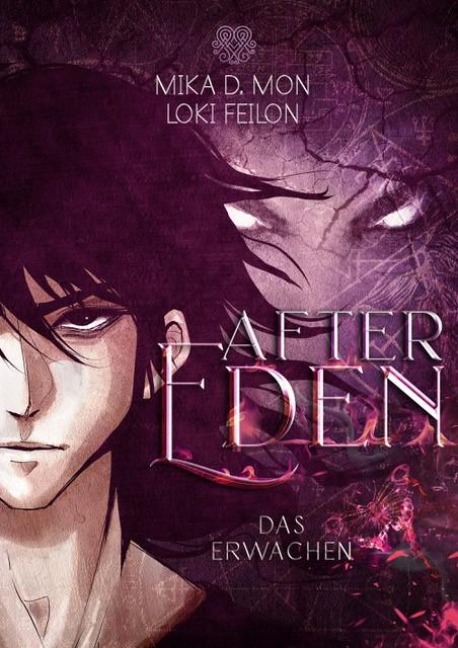 After Eden - Das Erwachen (Band 1) - Mika D. Mon, Loki Feilon