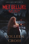 Cover-Bild zum Titel 'Met Gelijke Munt' von 'Colleen Cross'