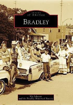 Bradley - Vic Johnson, Bradley Historical Society