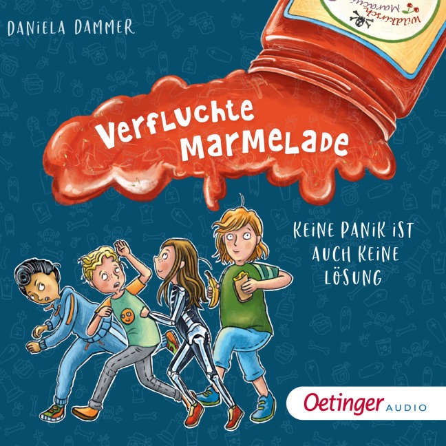 Verfluchte Marmelade. Keine Panik ist auch keine Lösung - Daniela Dammer