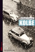 Cover-Bild zum Titel 'Kolbe' von 'Andreas Kollender'