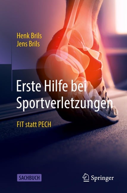 Erste Hilfe bei Sportverletzungen - Jens Brils, Henk J. M. Brils