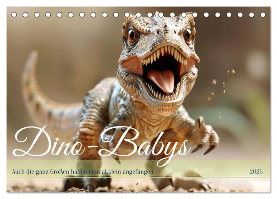 Dino-Babys (Tischkalender 2026 DIN A5 quer), CALVENDO Monatskalender - Daniela Tapper