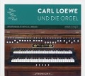 Cover-Bild zum Titel 'Carl Loewe und die Orgel' von 'Ir'n'e Peyrot'