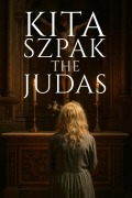 Cover-Bild zum Titel 'Kita Szpak: The Judas' von 'Anna'