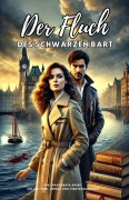 Der Fluch des Schwarzen Bart: Ein spannender Krimi voller Liebe, Verrat und Piratenschätzen - David Krämer
