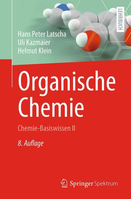 Organische Chemie - Hans Peter Latscha, Helmut Klein, Uli Kazmaier
