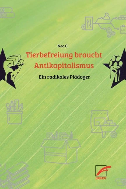 Tierbefreiung braucht Antikapitalismus - Neo C.