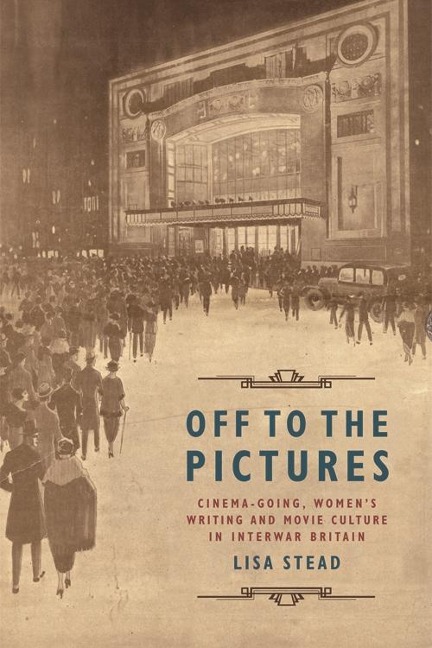Off to the Pictures - Lisa Stead