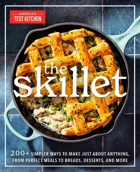 The Skillet - America'S Test Kitchen