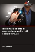 Cover-Bild zum Titel 'Intimità e libertà di espressione nelle reti sociali virtuali' von 'Ana Bezerra'