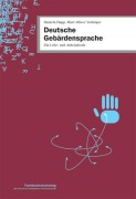 Cover-Bild zum Titel 'Deutsche Gebärdensprache' von 'Daniela Happ, Marc-Oliver Vorköper'