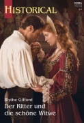 Cover-Bild zum Titel 'Der Ritter und die schöne Witwe' von 'Blythe Gifford'