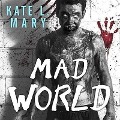Cover-Bild zum Titel 'Mad World Lib/E' von 'Kate L. Mary'