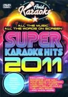 Super Karaoke Hits 2011 - Various Artists