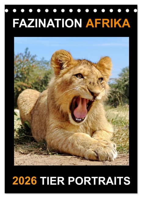 FAZINATION AFRIKA TIER PORTRAITS (Tischkalender 2026 DIN A5 hoch), CALVENDO Monatskalender - Barbara Fraatz