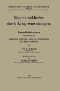 Cover-Bild zum Titel 'Magenkrankheiten durch Kriegseinwirkungen' von 'Wilhelm Schultzen, Hermann Strauss'