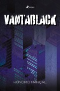 Cover-Bild zum Titel 'Vantablack' von 'Honorio Marçal'
