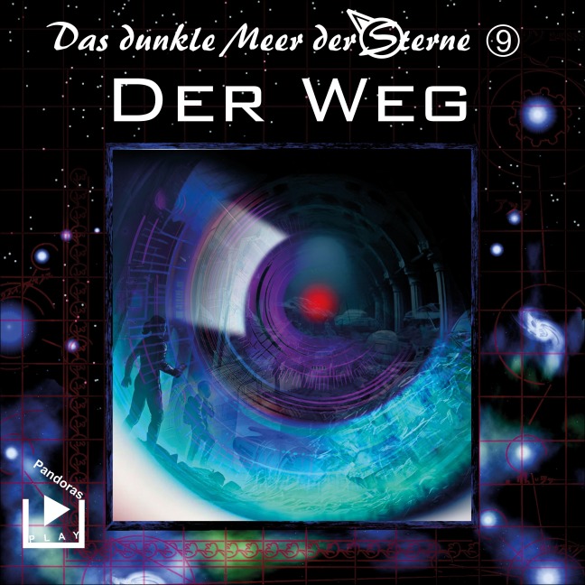 Das dunkle Meer der Sterne 9 - Der Weg - Dane Rahlmeyer