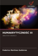 Cover-Bild zum Titel 'HUMAKRYTYCZNO¿¿ III' von 'Federico Martínez Gutiérrez'