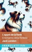 Cover-Bild zum Titel 'L'appel de la forêt / Il richiamo della foresta' von 'Jack London'