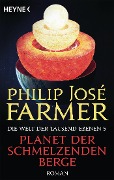 Cover-Bild zum Titel 'Planet der schmelzenden Berge' von 'Philip José Farmer'
