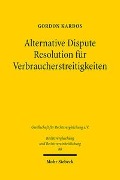 Alternative Dispute Resolution für Verbraucherstreitigkeiten - Gordon Kardos